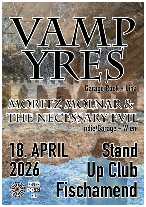 Vampyres + Moritz Molnar & The Necessary Evil